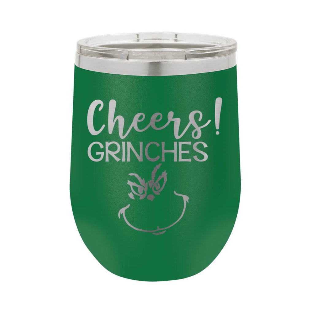 Cheers Grinches Wine Tumbler