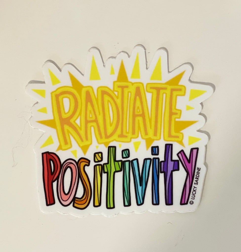 Vinyl Sticker - Radiate Positivity
