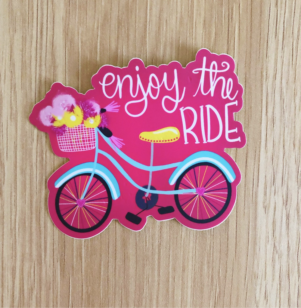 Vinyl Sticker - Enjoy The Ride